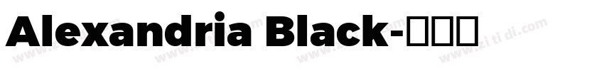 Alexandria Black字体转换